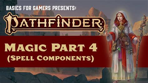 Immersing Yourself in the Lore of Pathfinder 2E Magic
